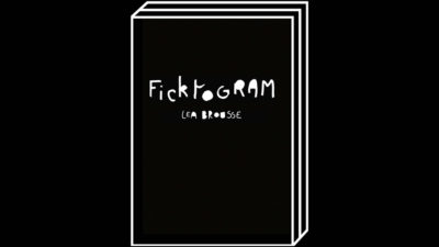 Ficktogram by Lea Brousse – 100FOR10 art book No. 3, cover