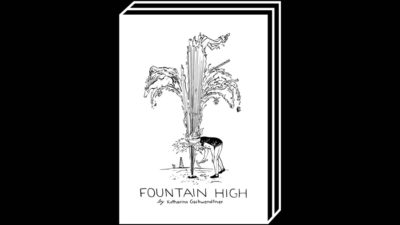 Fountain High by Katharina Gschwendtner – 100FOR10 art book No. 4, cover