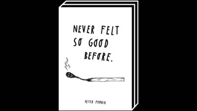 Never Felt So Good Before by Peter Phobia – 100FOR10 art book No. 34, cover