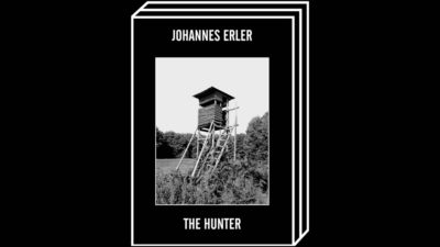 The Hunter by Johannes Erler – 100FOR10 art book No. 35, cover