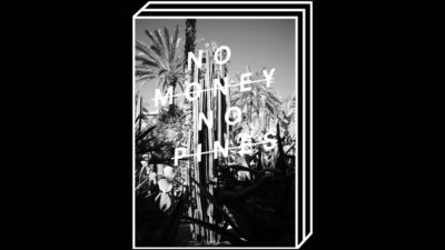 No Money No Pines by Markus Burke – 100FOR10 art book No. 36, cover