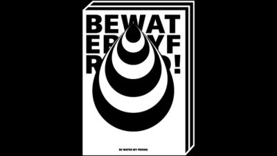 Be Water My Friend by Rafael Bernardo – 100FOR10 art book No. 78, cover