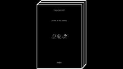 Nothing Is Ever Finished by Stijn Jonckheere – 100FOR10 art book No. 83, cover