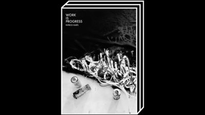 Work is Progress by Patrick Hartl – 100FOR10 art book No. 92, cover