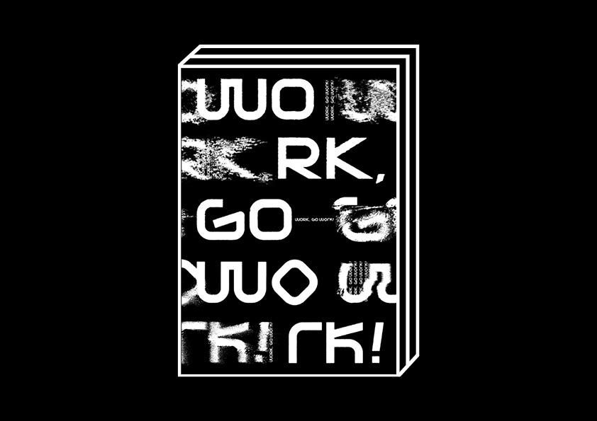 WORK, GO WORK! by Hélder Dias – 100FOR10 art book No. 122, cover